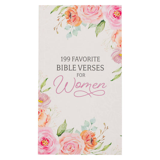 199 Favorite Bible Verses for Women Softcover